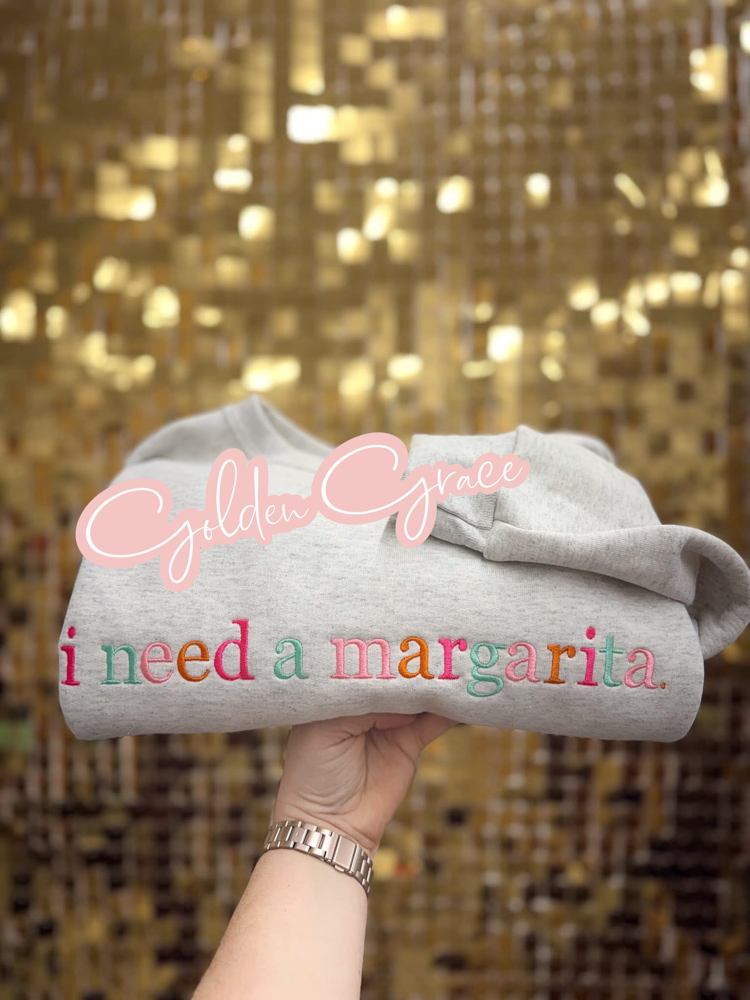 I need a margarita Sweatshirt