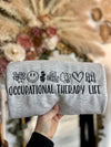*PREORDER* Occupational Therapy Life Sweatshirt