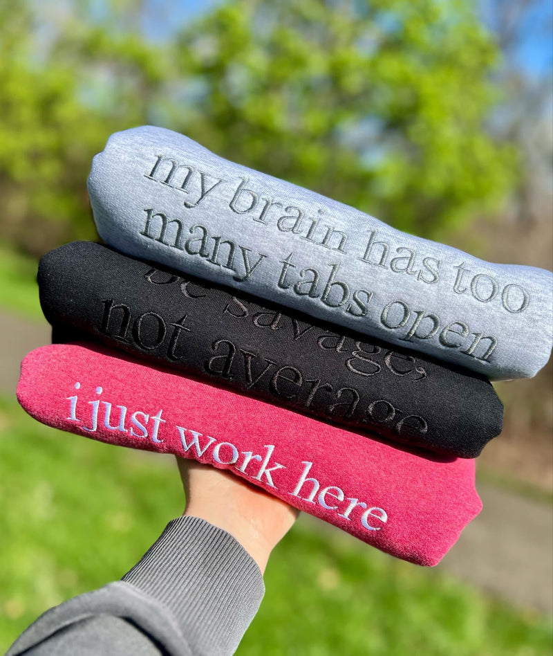 Custom Saying Sweatshirt