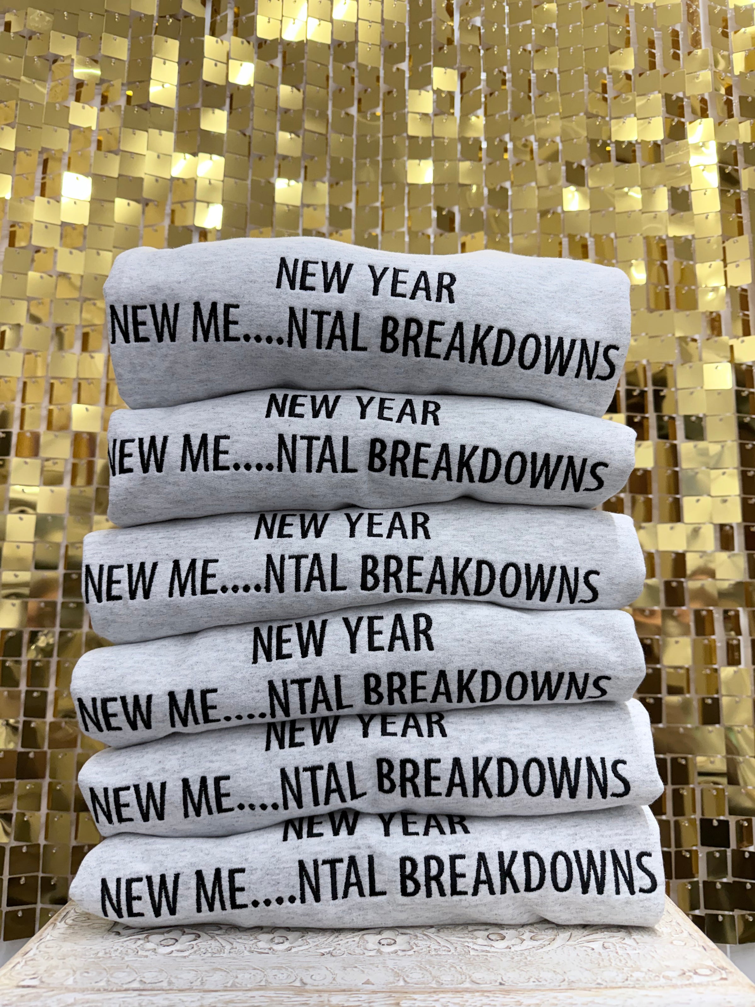 New year New Me… Sweatshirt