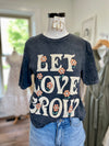 Let Love Grow Graphic Tee