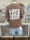 Love Like Jesus Graphic Tee-Expresso