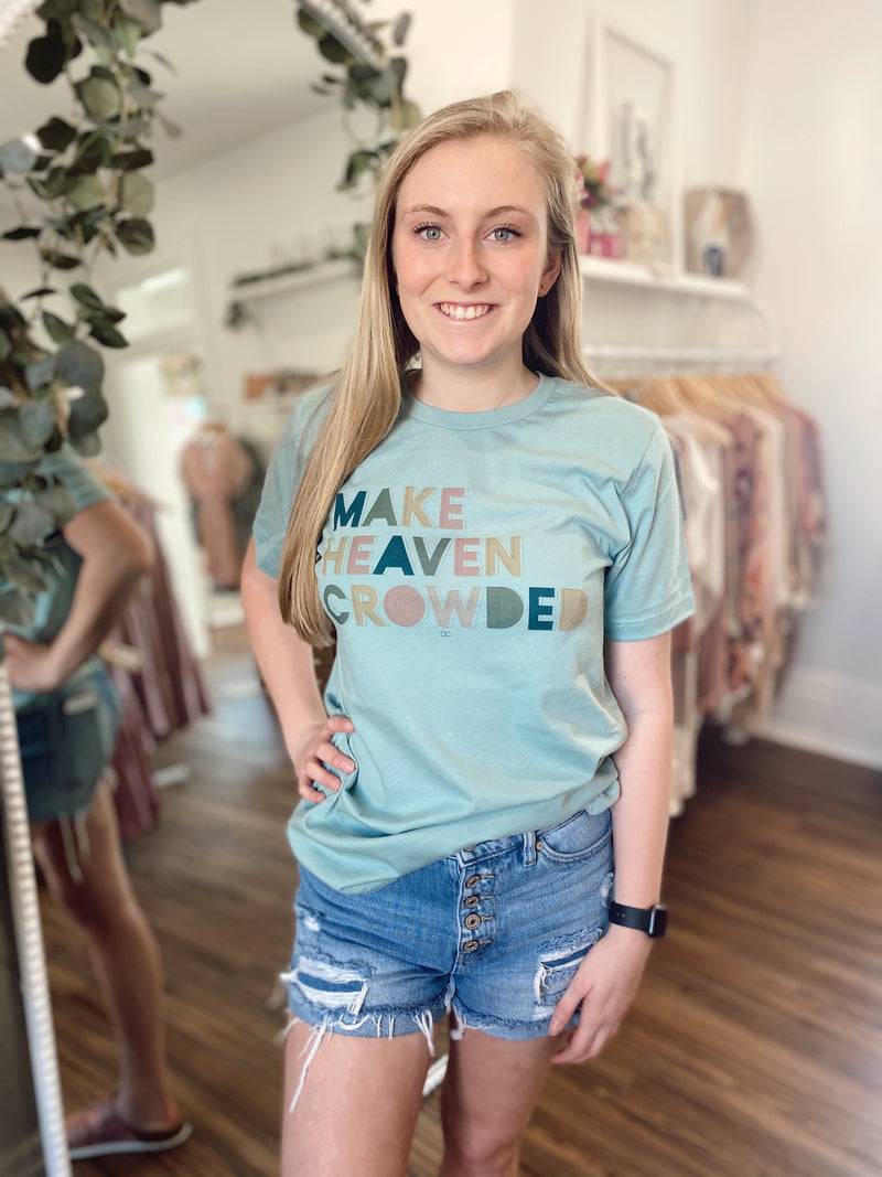 Make Heaven Crowded