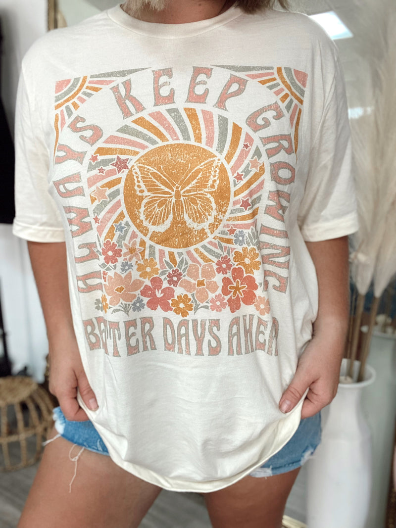 ZZZ Always Keep Growing Tee