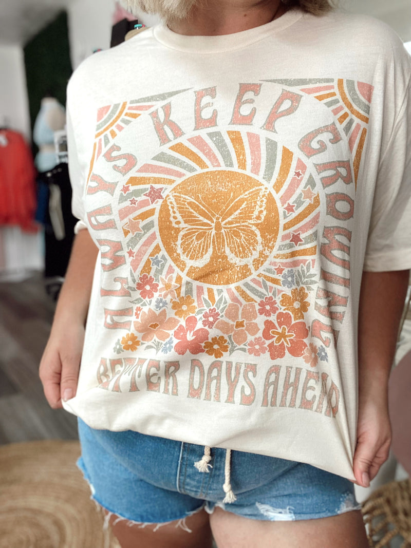 ZZZ Always Keep Growing Tee